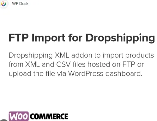 Dropshipping FTP Import Products for WooCommerce by WpDesk 1.0.7 GPL Plugins
