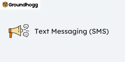Groundhogg – Text Messaging (SMS) 2.3.1 GPL Plugins