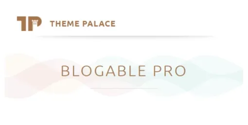 Theme Palace Blogable Pro 1.0.0 GPL Theme