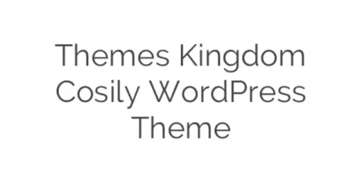Themes Kingdom Cosily WordPress Theme 1.6 GPL Theme